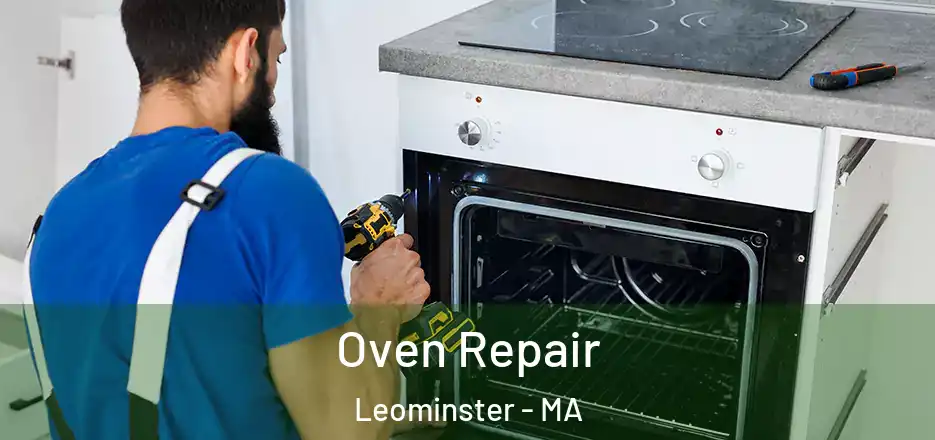  Oven Repair Leominster - MA