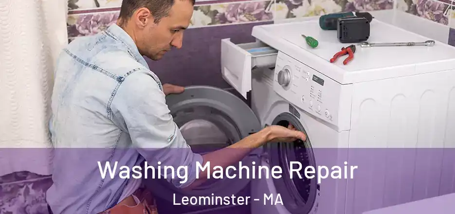  Washing Machine Repair Leominster - MA